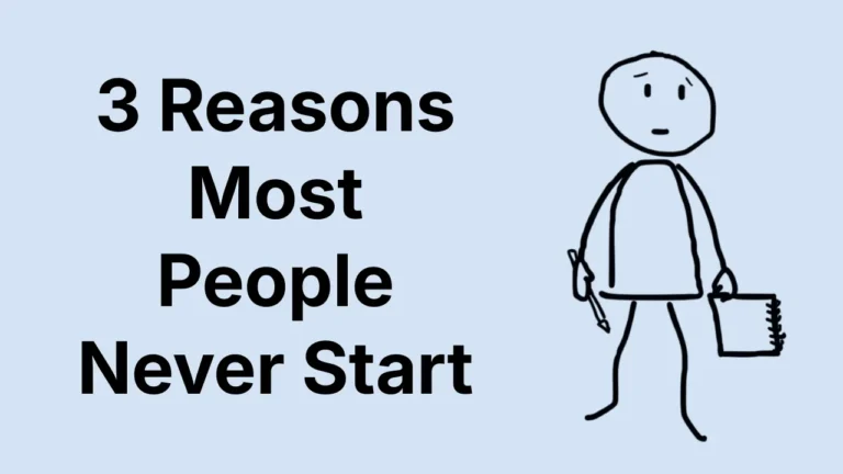 3 Reasons Most People Never Start thumbnail featuring a confused doodle character holding a notebook and pencil on a light blue background.